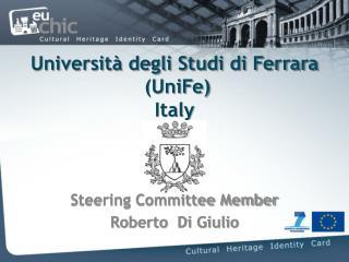 Università degli Studi di Ferrara (UniFe) Italy