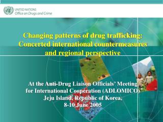 At the Anti-Drug Liaison Officials’ Meeting for International Cooperation (ADLOMICO)