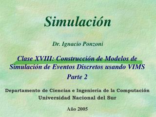 Simulación Dr. Ignacio Ponzoni