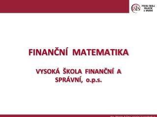 FINANČNÍ MATEMATIKA