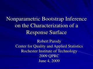 Nonparametric Bootstrap Inference on the Characterization of a Response Surface