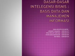 Dasar-dasar Intelegensi Bisnis : Basis Data dan Manajemen Informasi