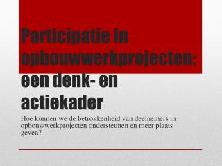 Participatie in opbouwwerkprojecten: een denk- en actiekader