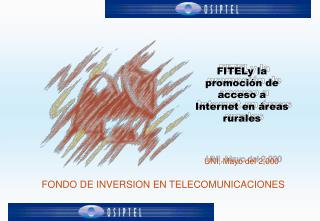 FONDO DE INVERSION EN TELECOMUNICACIONES