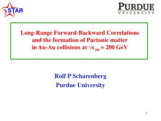 Rolf P Scharenberg Purdue University