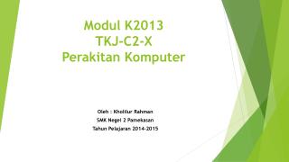 Modul K2013 TKJ-C 2 -X Perakitan Komputer