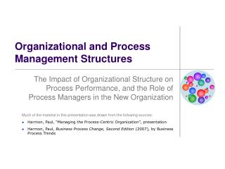 Organizational and Process Management Structures