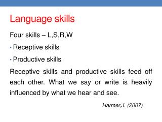 Language skills