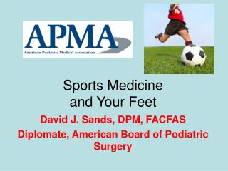 Sports Medicine and Your Feet