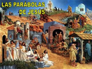 LAS PARÁBOLAS DE JESÚS