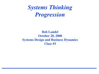 Systems Thinking Progression in SD &amp; BD Course