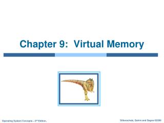 Chapter 9: Virtual Memory