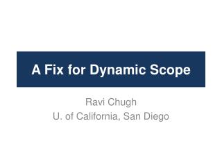 A Fix for Dynamic Scope
