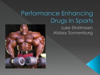 Performance Enhancing Drugs In Sports