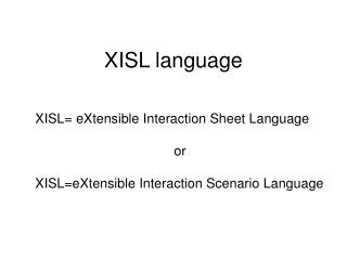 XISL language