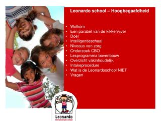 Leonardo school – Hoogbegaafdheid Welkom Een parabel van de kikkervijver Doel