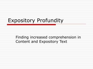 Expository Profundity