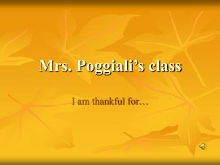 Mrs. Poggiali’s class