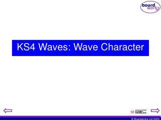 KS4 Waves: Wave Character