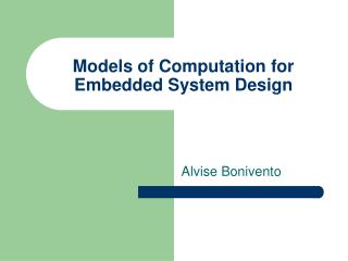 Models of Computation for Embedded System Design