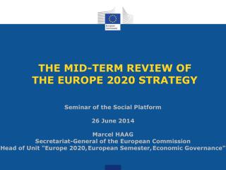 THE MID-TERM REVIEW OF THE EUROPE 2020 STRATEGY