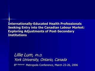 Lillie Lum, Ph.D. York University, Ontario, Canada