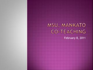 MSU, Mankato Co-teaching