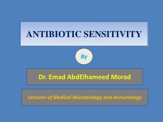 ANTIBIOTIC SENSITIVITY