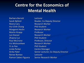 Centre for the Economics of Mental Health