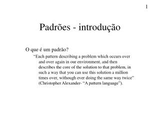 Padrões - introdução