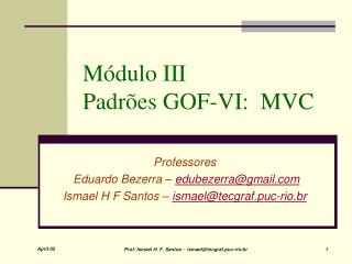 Módulo III Padrões GOF-VI: MVC