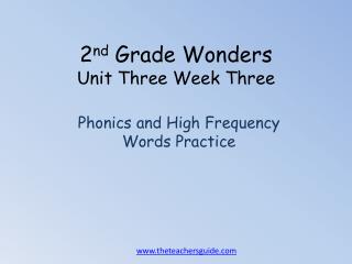 2 nd Grade Wonders Unit Three Week Three