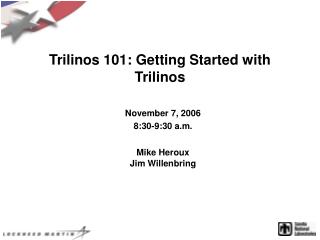 Trilinos 101: Getting Started with Trilinos