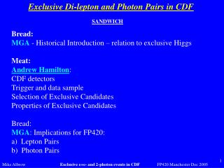 Exclusive Di-lepton and Photon Pairs in CDF