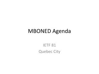 MBONED Agenda