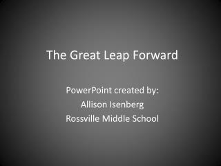 The Great Leap Forward