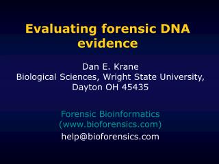 Evaluating forensic DNA evidence