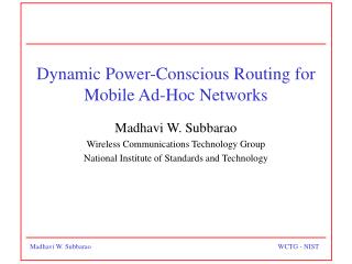 Dynamic Power-Conscious Routing for Mobile Ad-Hoc Networks