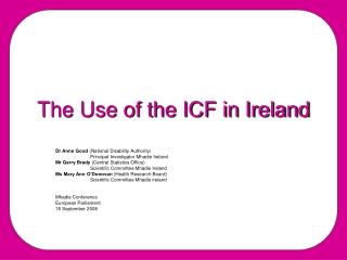 The Use of the ICF in Ireland