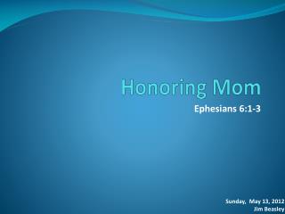 Honoring Mom