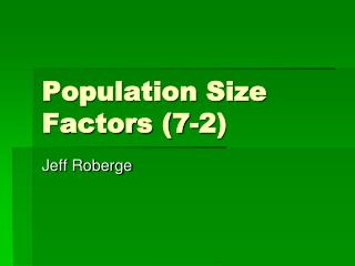 Population Size Factors (7-2)
