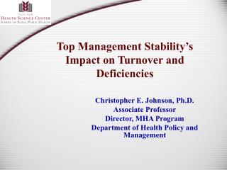 Top Management Stability’s Impact on Turnover and Deficiencies