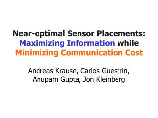 Near-optimal Sensor Placements: Maximizing Information while Minimizing Communication Cost