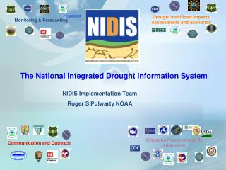 NIDIS Implementation Team Roger S Pulwarty NOAA