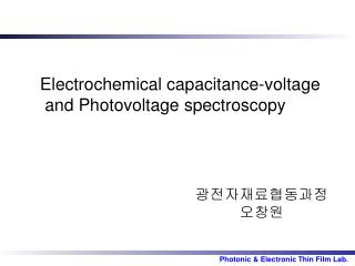 Electrochemical capacitance-voltage and Photovoltage spectroscopy