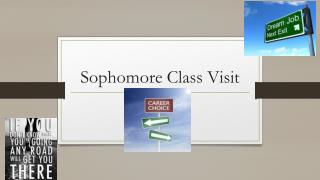 Sophomore Class Visit