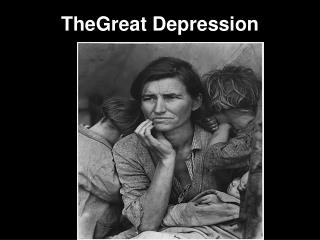 TheGreat Depression