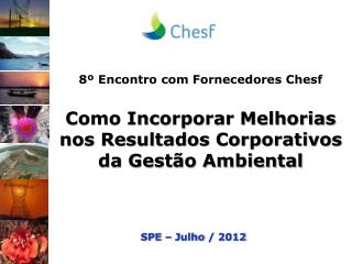 8º Encontro com Fornecedores Chesf