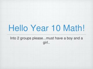 Hello Year 10 Math!