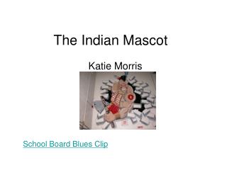 The Indian Mascot